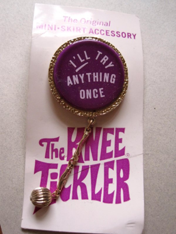 1960s Mod Pin I'll Try Anything Once Mini Skirt Knee Tickler Vintage Jewelry