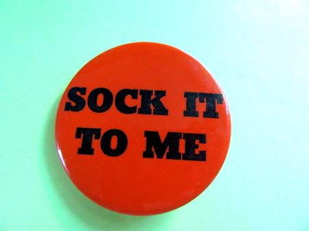 Mod Original 1960's Sock It To Me Vintage Button 60's Accessories Laugh-in TV Memorabilia Pinback 1969