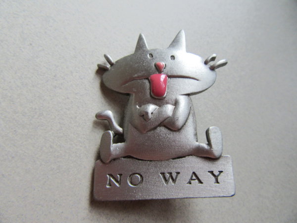 Vintage Cat Pin "No Way" J. Benton Signed
